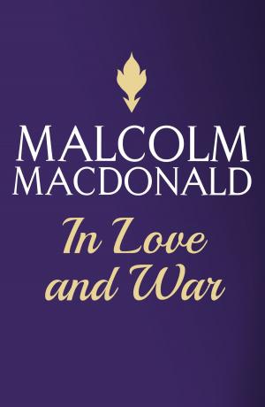 Cover of the book In Love and War by Pamela Hansford Johnson