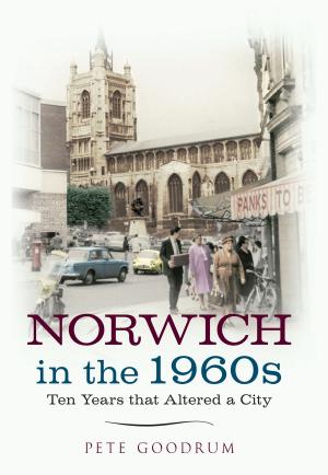 Cover of the book Norwich in the 1960s by Mervyn Edwards