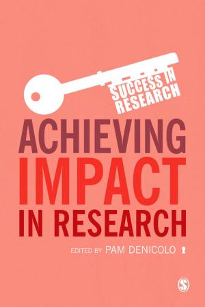 Cover of the book Achieving Impact in Research by Dr Tony Eaude