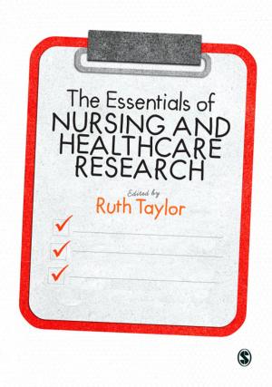Cover of the book The Essentials of Nursing and Healthcare Research by Robert A. Carp, Ronald C. Stidham, Kenneth L. Manning