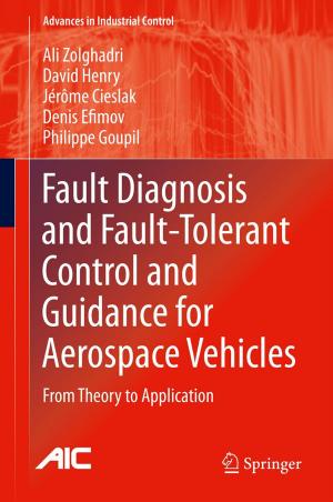 bigCover of the book Fault Diagnosis and Fault-Tolerant Control and Guidance for Aerospace Vehicles by 