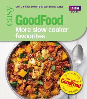 Book cover of Good Food: More Slow Cooker Favourites