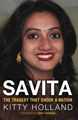 Cover of the book Savita: The Tragedy that shook a nation by Ronan O'Gara