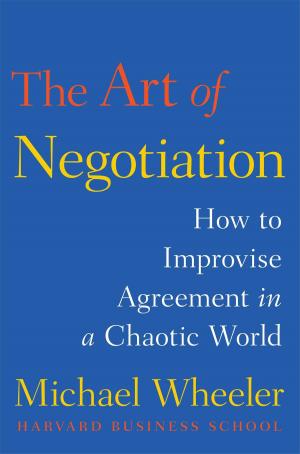 Cover of the book The Art of Negotiation by James Burke
