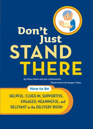 Cover of the book Don't Just Stand There by Stephanie Rosenbaum