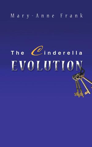 Cover of the book The Cinderella Evolution by LToban