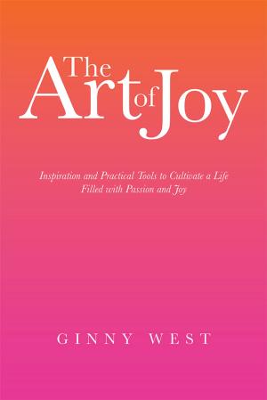 Cover of the book The Art of Joy by Jerry Tanner