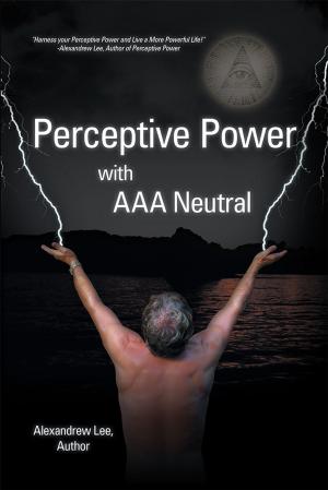 bigCover of the book Perceptive Power with Aaa Neutral by 
