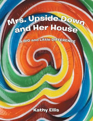 Cover of the book Mrs. Upside Down and Her House by Michelle Anne Hobart