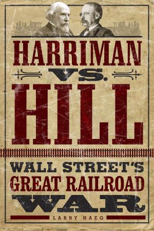Cover of the book Harriman vs. Hill by Chad Lavin