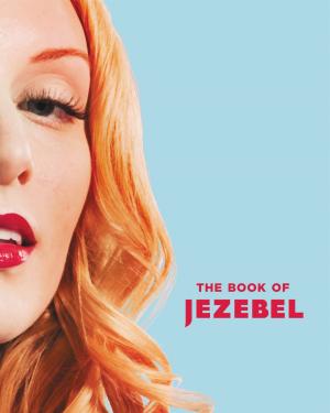 Cover of the book The Book of Jezebel by Douglas Preston, Lincoln Child