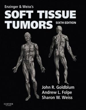 Cover of the book Enzinger and Weiss's Soft Tissue Tumors E-Book by Sam Silverman, DVM, PhD, DACVR, Lisa Tell, DVM, PhD, DABVP(Avian), DACZM