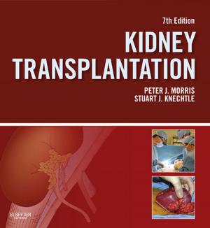 Cover of the book Kidney Transplantation - Principles and Practice E-Book by Vishram Singh