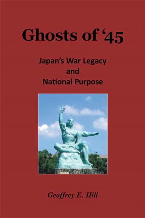 Cover of the book Ghosts of '45 by Phyllis Eickelberg