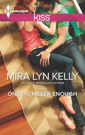 Cover of the book Once is Never Enough by Melissa James