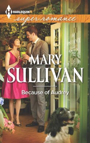 Cover of the book Because of Audrey by Crystal Green, Maxine Sullivan