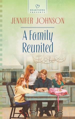 Cover of the book A Family Reunited by Christine Merrill