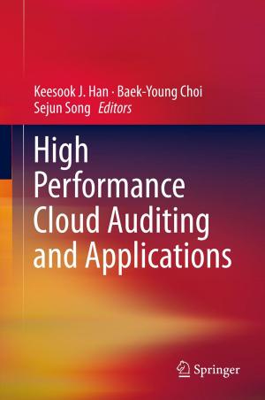 Cover of the book High Performance Cloud Auditing and Applications by Robert T. Hays, Michael J. Singer