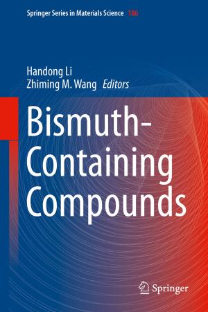 Cover of the book Bismuth-Containing Compounds by Thomas Briggs, W.-Y. Chan, Albert M. Chandler, A.C. Cox, J.S. Hanas, R.E. Hurst, L. Unger, C.-S. Wang