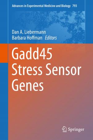 Cover of the book Gadd45 Stress Sensor Genes by James W. Kolari, Ali Anari