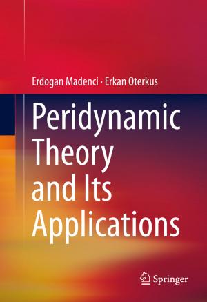 Cover of the book Peridynamic Theory and Its Applications by Thomas J.  Santner, Brian J. Williams, William I.  Notz