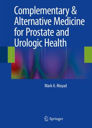 Book cover of Complementary & Alternative Medicine for Prostate and Urologic Health