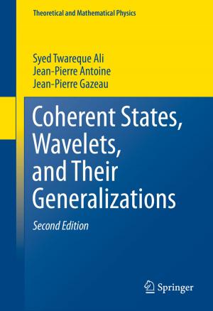 Cover of Coherent States, Wavelets, and Their Generalizations