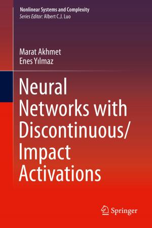 Cover of the book Neural Networks with Discontinuous/Impact Activations by Elias H. Sabbagh, John C. Aldrin, Jeremy S Knopp, Harold A Sabbagh, R. Kim Murphy