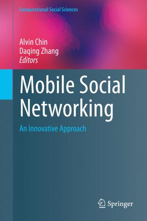 Cover of the book Mobile Social Networking by Yuan Li