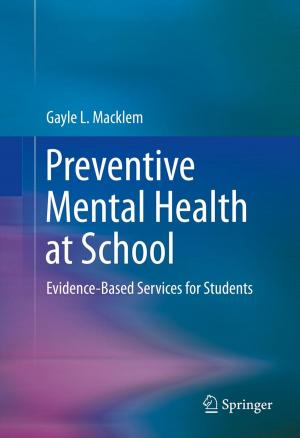 Cover of the book Preventive Mental Health at School by Mark de Longueville