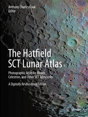 Cover of the book The Hatfield SCT Lunar Atlas by Bruce Hannon, Matthias Ruth