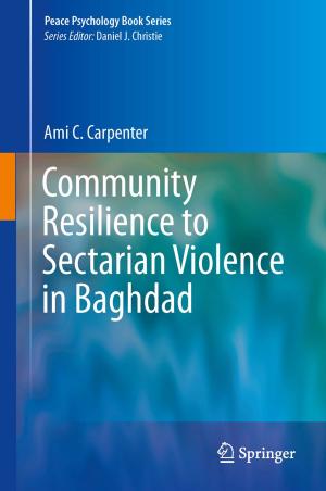 Cover of the book Community Resilience to Sectarian Violence in Baghdad by Per Bak