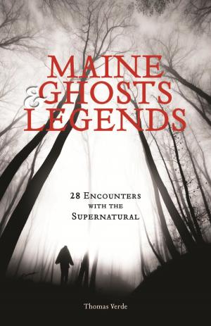Cover of the book Maine Ghosts and Legends by Taryn Plumb
