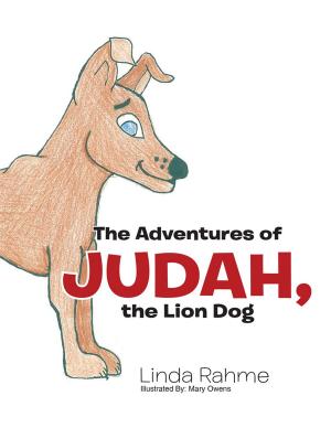 Cover of the book The Adventures of Judah, the Lion Dog by Carlie Peters