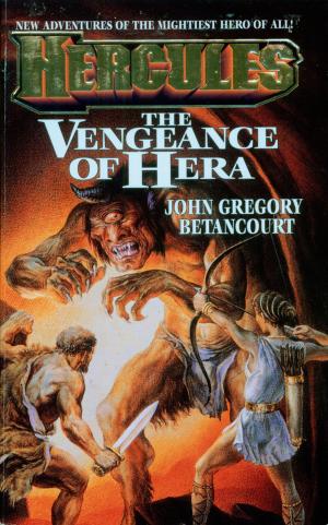 Cover of the book The Vengeance of Hera by Ilana C. Myer