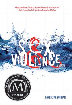 Cover of the book Sex &amp; Violence by Brenna Yovanoff, Tessa Gratton