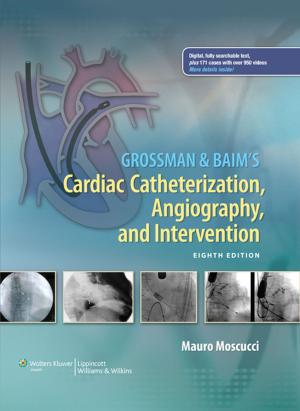 Book cover of Grossman & Baim's Cardiac Catheterization, Angiography, and Intervention