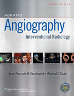 Cover of the book Abrams' Angiography by Robert Stoelting, Pamela Flood, James P. Rathmell, Steven Shafer