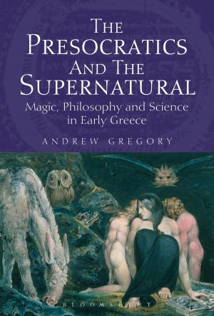 Cover of the book The Presocratics and the Supernatural by Raffaella Barker