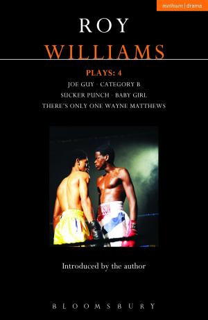 Cover of the book Williams Plays: 4 by Dr Megan Watkins, Dr Greg Noble
