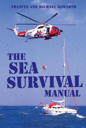 Cover of the book The Sea Survival Manual by Marius Turda, Aaron Gillette