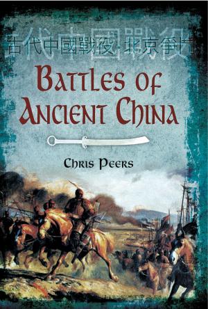 Cover of the book Battles of Ancient China by Tim  Saunders