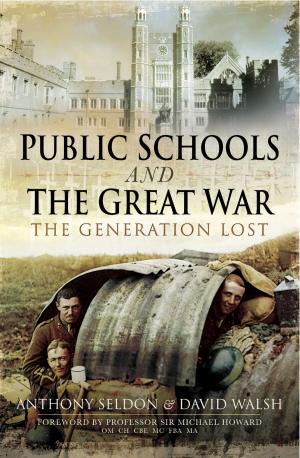 Cover of the book Public Schools and The Great War by Thomas Anderson