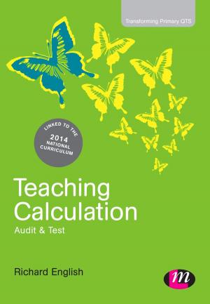 Cover of the book Teaching Calculation by Professor John Sharp, Mr Graham A Peacock, Mr Rob Johnsey, Dr Shirley Simon, Robin Smith, Alan Cross, Diane Harris