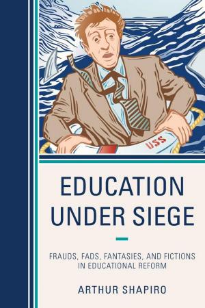Cover of the book Education Under Siege by Leslie Bowman, Michael J. Tighe Jr., Sara Bender, Thomas E. Escott, J Michael Tighe Jr