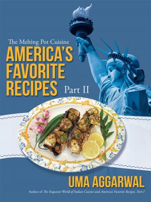 Cover of the book America’S Favorite Recipes, Part Ii by Mahendr Kochar