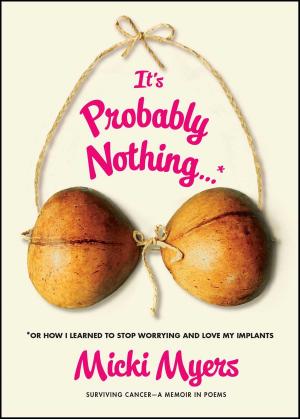 Cover of the book It's Probably Nothing...* by Mary Higgins Clark