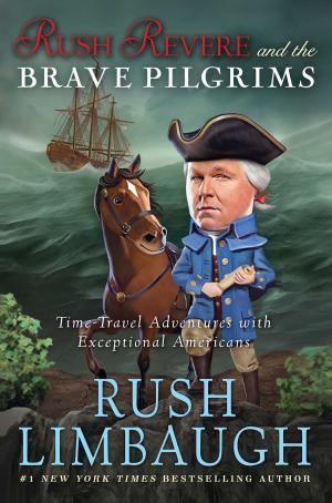 Cover of the book Rush Revere and the Brave Pilgrims by Glenn Beck