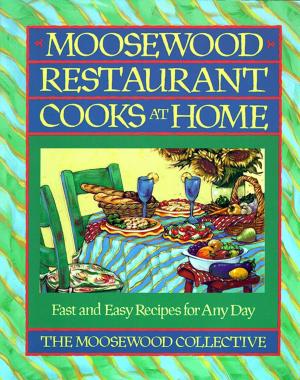 Cover of the book Moosewood Restaurant Cooks at Home by Chloe Coscarelli, Miki Duisterhof