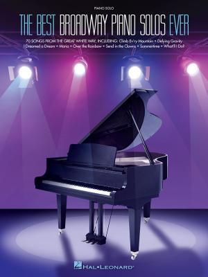 Cover of the book The Best Broadway Piano Solos Ever Songbook by Thomas Newman